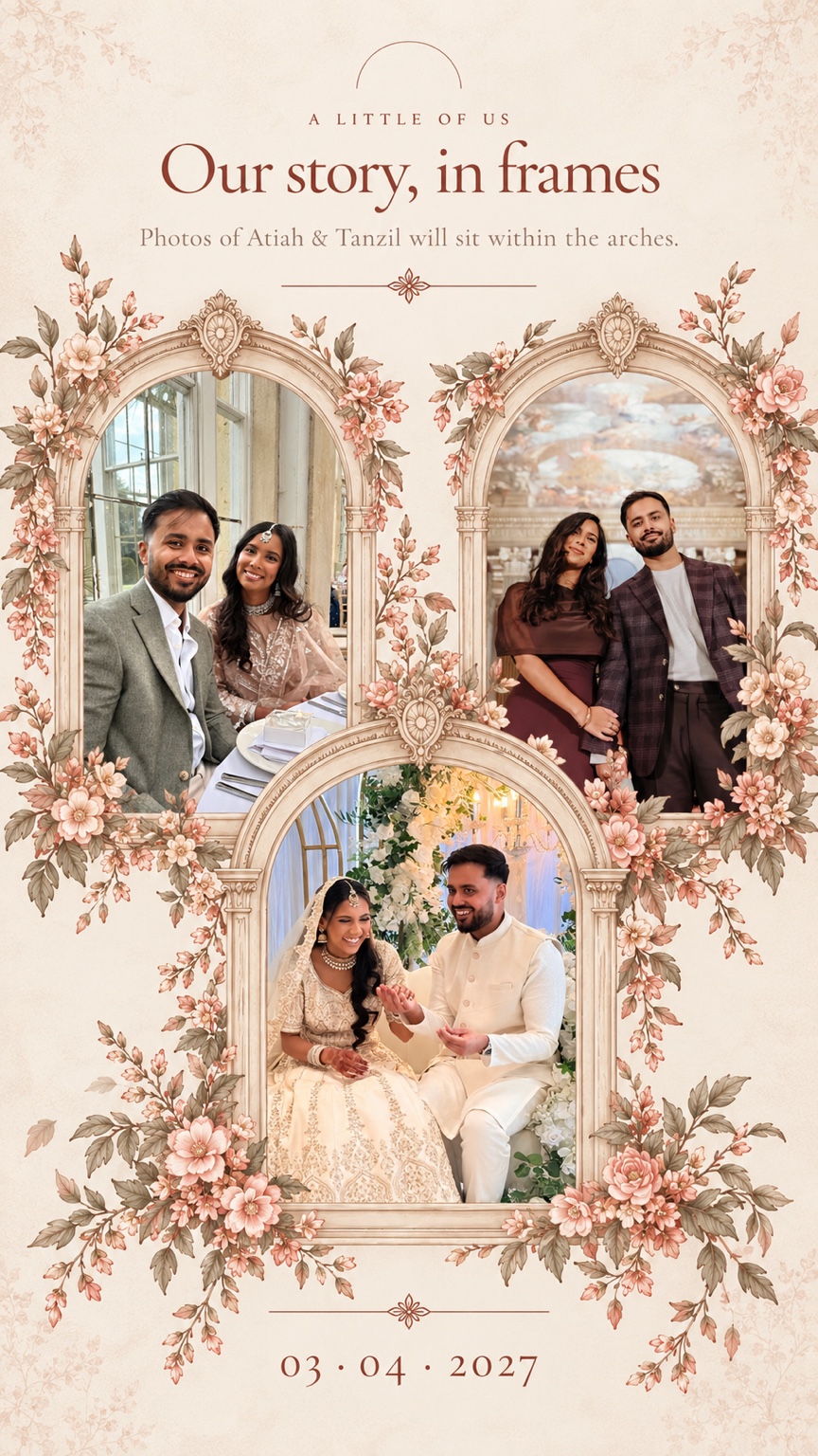 Our story in frames — Atiah and Tanzil